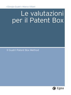 cover image of Le valutazioni per il Patent Box